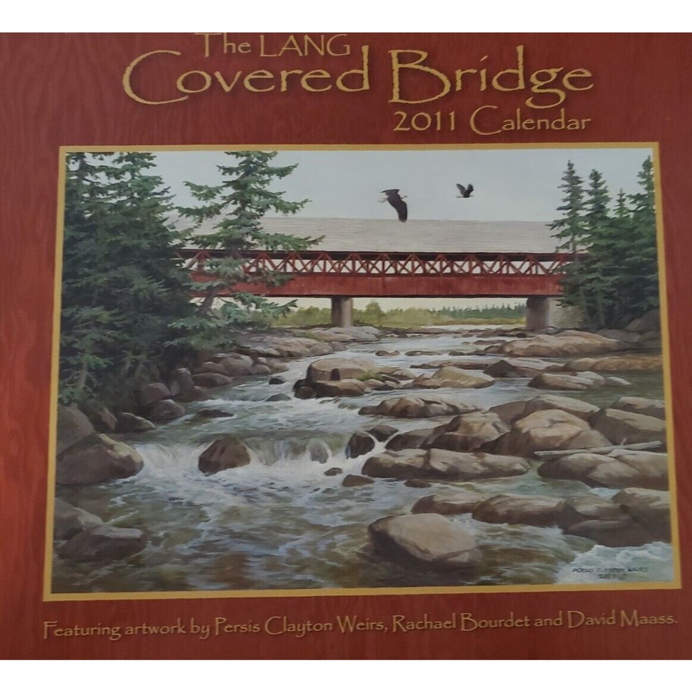 The LANG Companies Covered Bridge 2011 Calendar